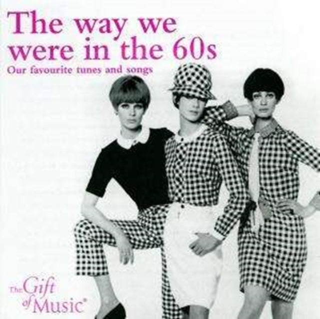 The Way We Were in the 60s