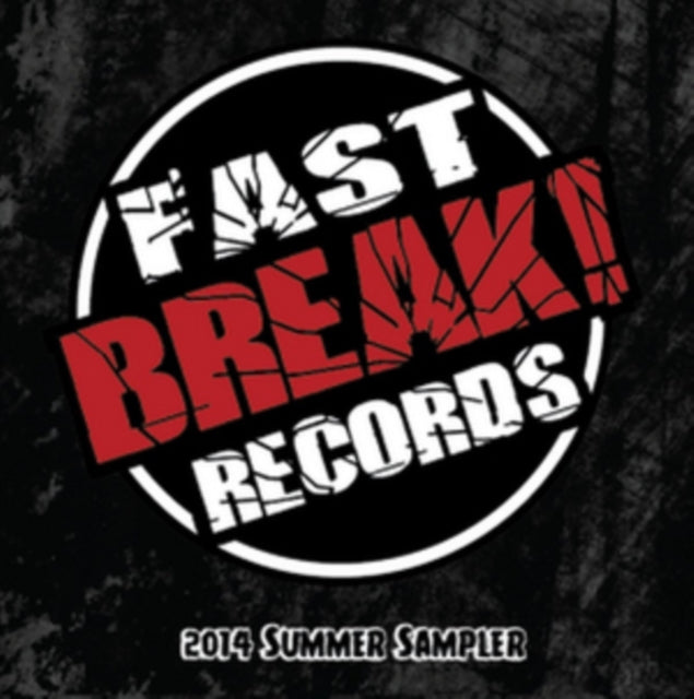 Fast Break Records 2014 Summer Sampler