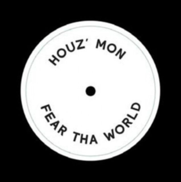 Fear Tha World