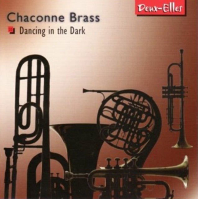 Chaconne Brass: Dancing in the Dark