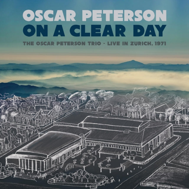 On A Clear Day: The Oscar Peterson Trio - Live In Zurich. 1971