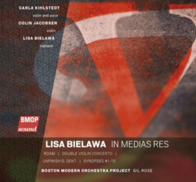 Lisa Bielawa: In Medias Res