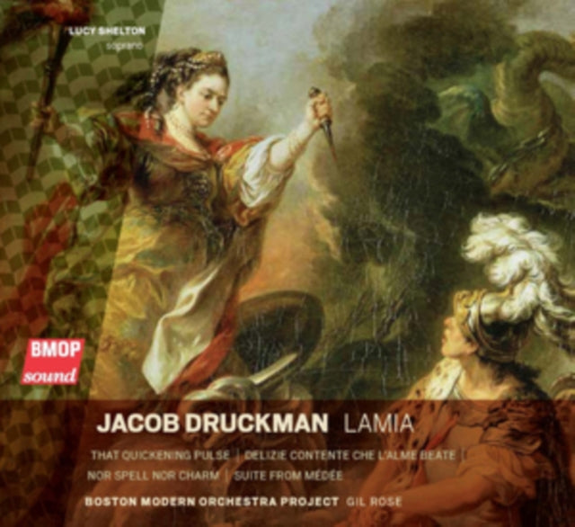 Jacob Druckman: Lamia/That Quickening Pulse/...