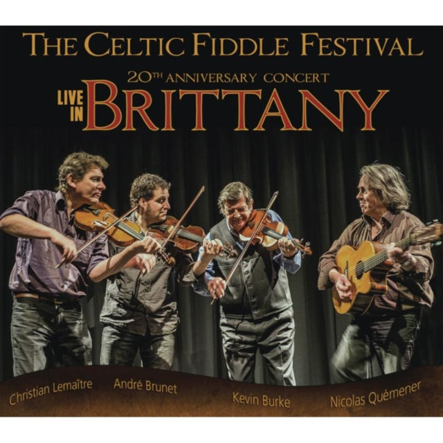 The Celtic Fiddle Festival: Live in Brittany