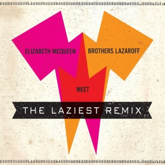 Elizabeth Mcqueen Meet Brothers Lazaroff