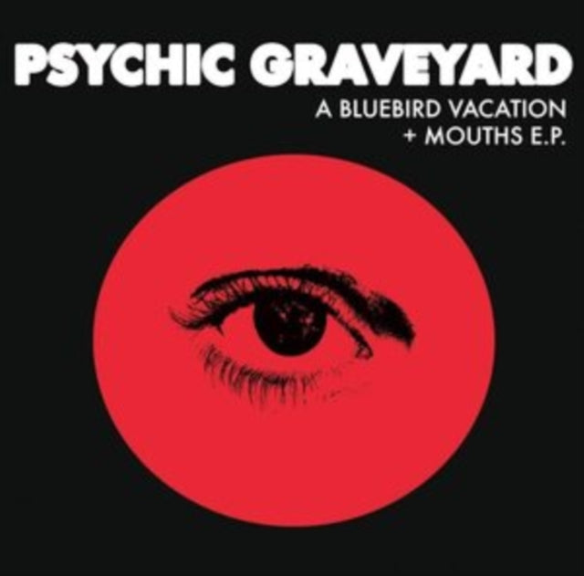 A Bluebird Vacation/Mouths E.P.