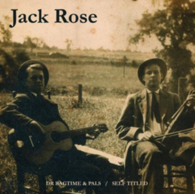 Dr. Ragtime and His Pals/Jack Rose