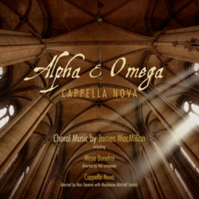 Alpha & Omega: Choral Music By James MacMillan
