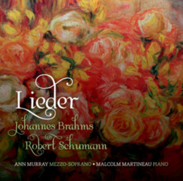 Johannes Brahms/Robert Schumann: Lieder