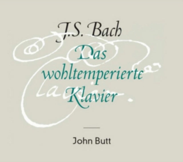 J.S. Bach: Das Wohltemperierte Klavier