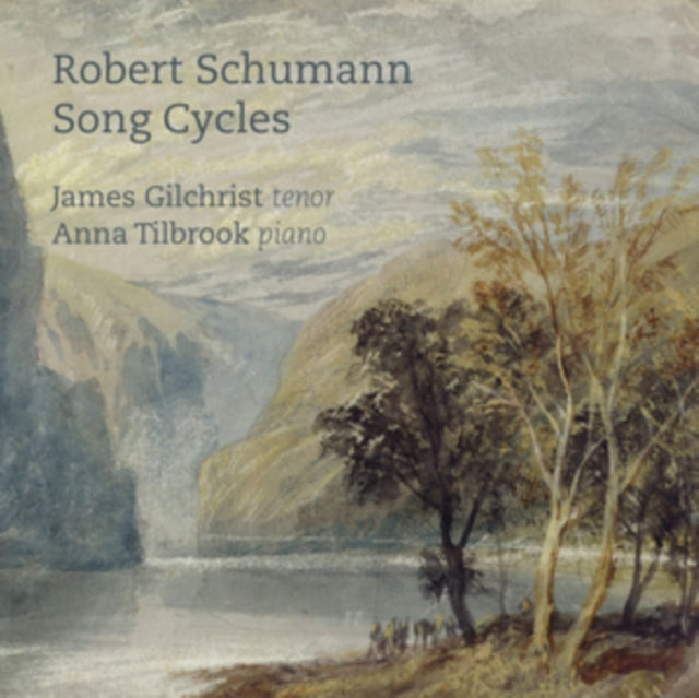 Robert Schumann: Song Cycles