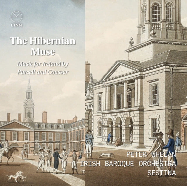 The Hibernian Muse: Music for Ireland By Purcell and Cousser