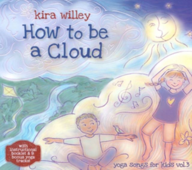 How to Be a Cloud: Yoga Songs for Kids
