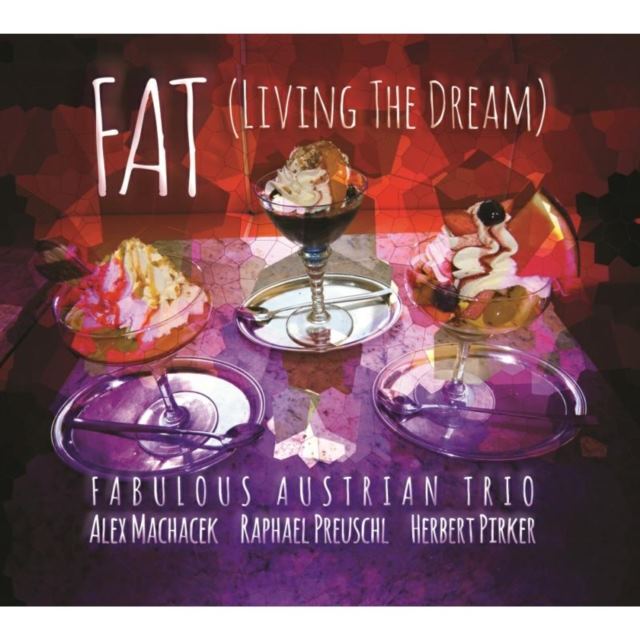 FAT (Living the Dream)