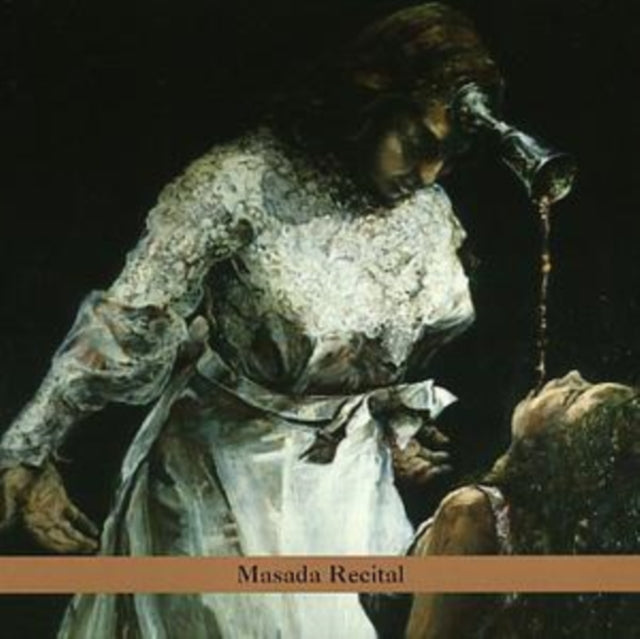 Masada Recital: Masada Anniversary Edition - Vol. 4