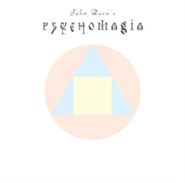 John Zorn's Psychomagia