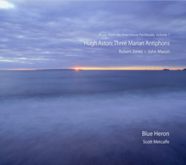 Hugh Aston: Three Marian Antiphons
