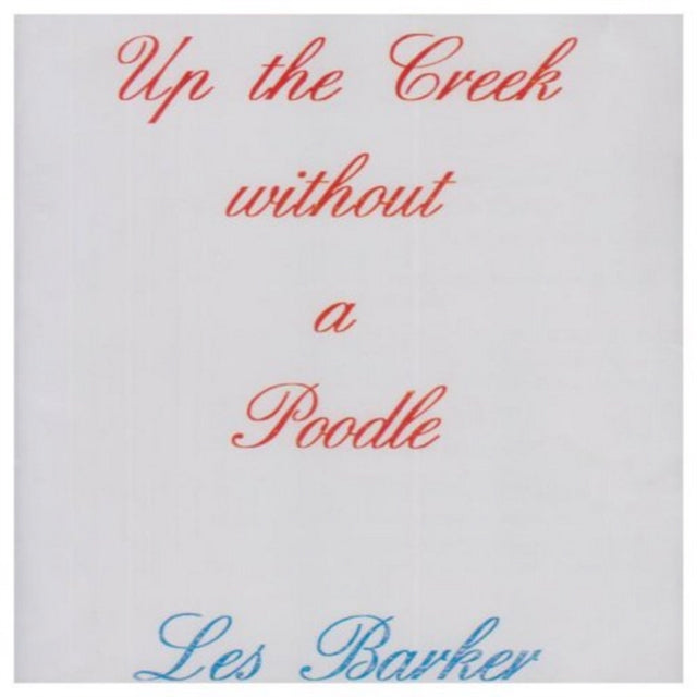 Up The Creek Without A Poodle Dog