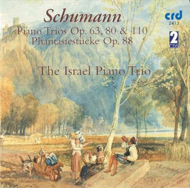 Schumann: Piano Trios Op. 63, Op. 80, Op. 110