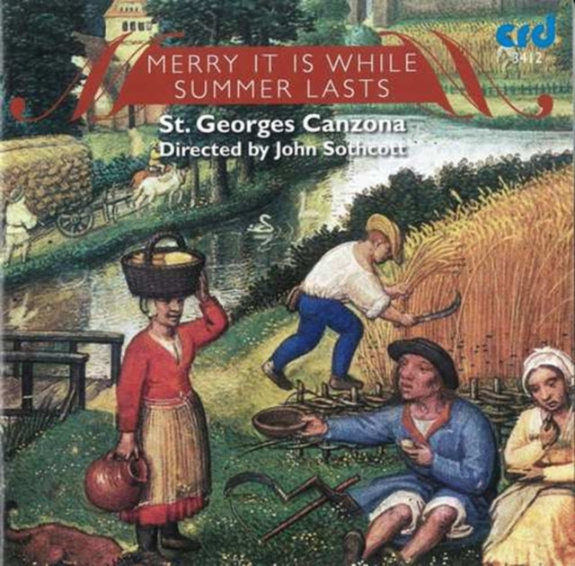 St. George's Canzona: Merry It Is While Summer Lasts