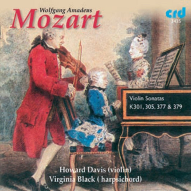 Wolfgang Amadeus Mozart: Violin Sonatas, K301, 305, 377 & 379