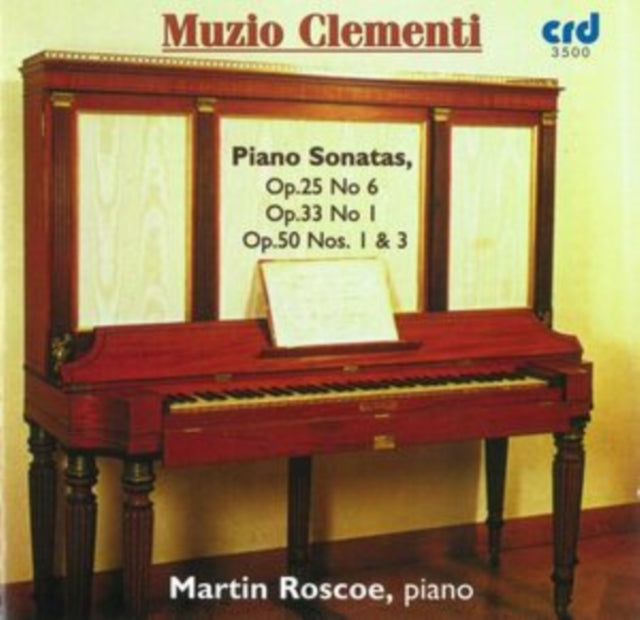 Muzio Clementi: Piano Sonatas, Op. 25, No. 6/Op. 33, No. 1/...