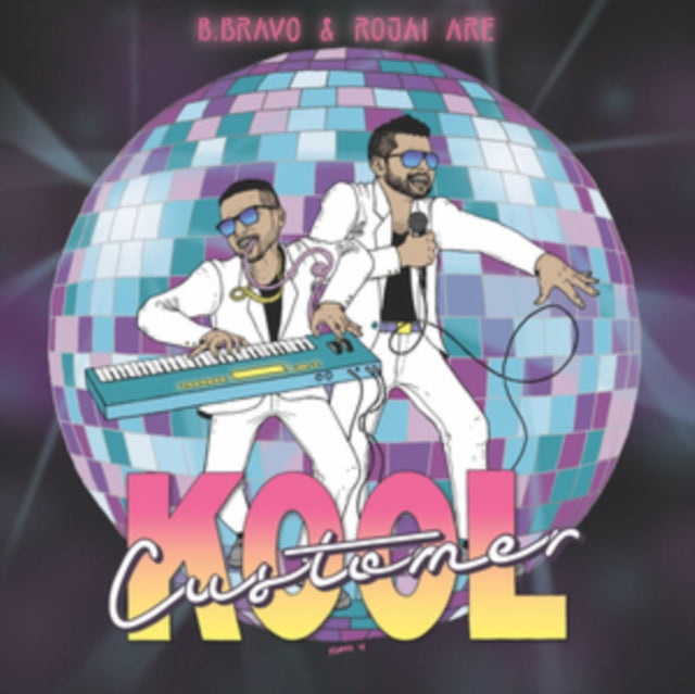 Kool Customer (Feat. B. Bravo & Rojai)