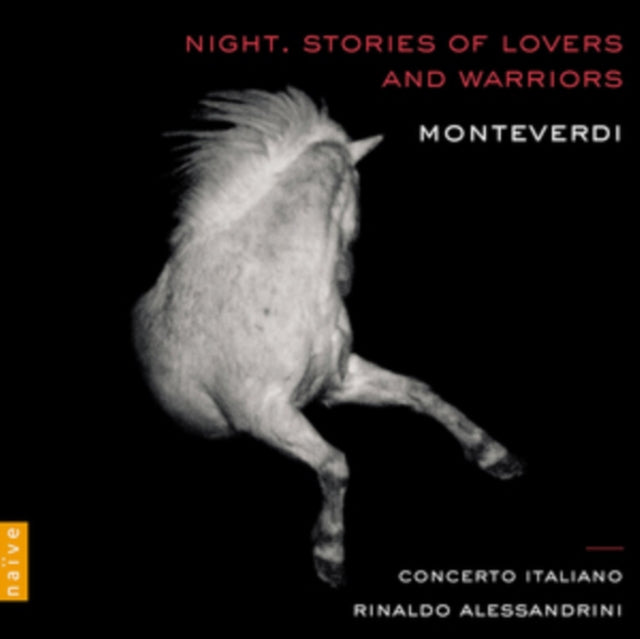 Monteverdi: Night. Stories of Lovers and Warriors