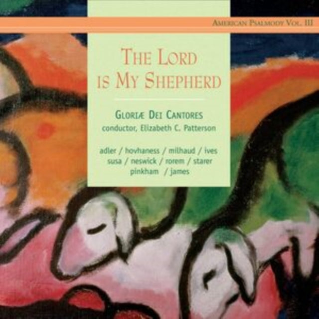 The Lord Is My Shepherd: American Psalmody