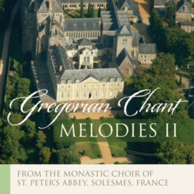 Gregorian Chant: Melodies