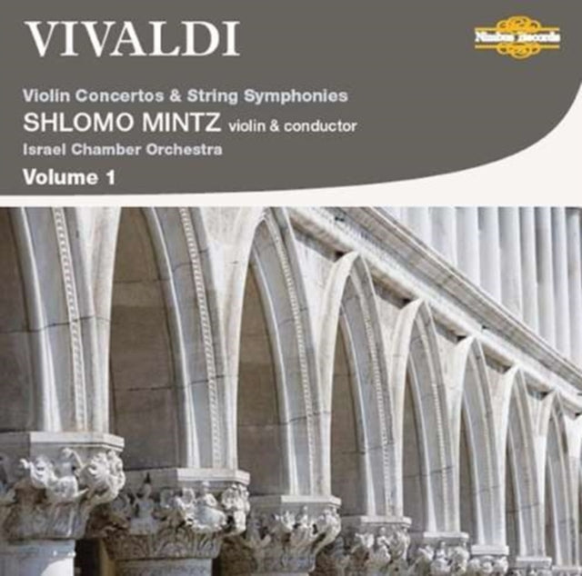 Violin Concertos and String Symphonies Vol. 1 (Mintz)