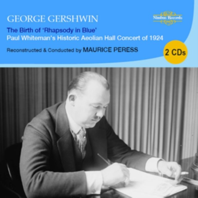 George Gershwin: The Birth of 'Rhapsody in Blue'
