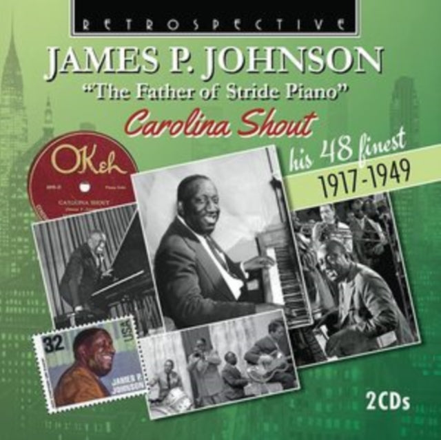 The Father of Stride Piano: Carolina Shout