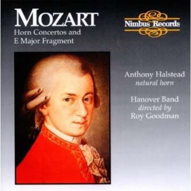 Horn Concertos and E Major Fragment (Hanover, Halstead)