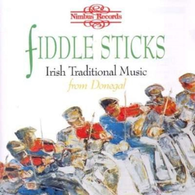Fiddlesticks - Irish Traditional Music from Donegal