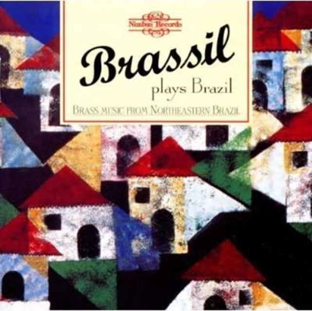 Brass Music from Northeastern Brazil
