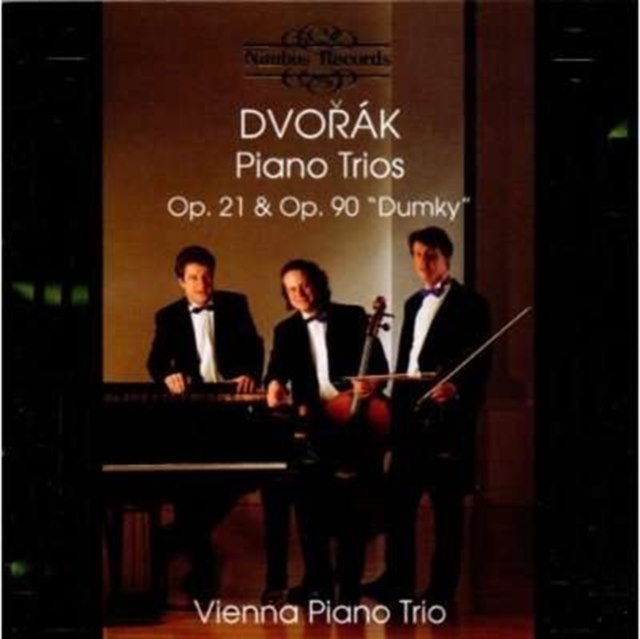 Piano Trios Op. 21, Op. 90 'Dumky' (Vienna Piano Trio)