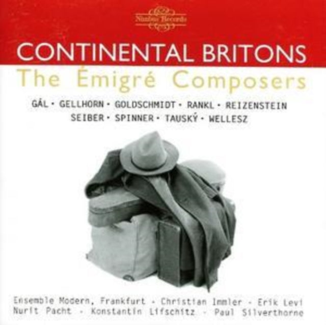 Continental Britons - The Emigre Composers