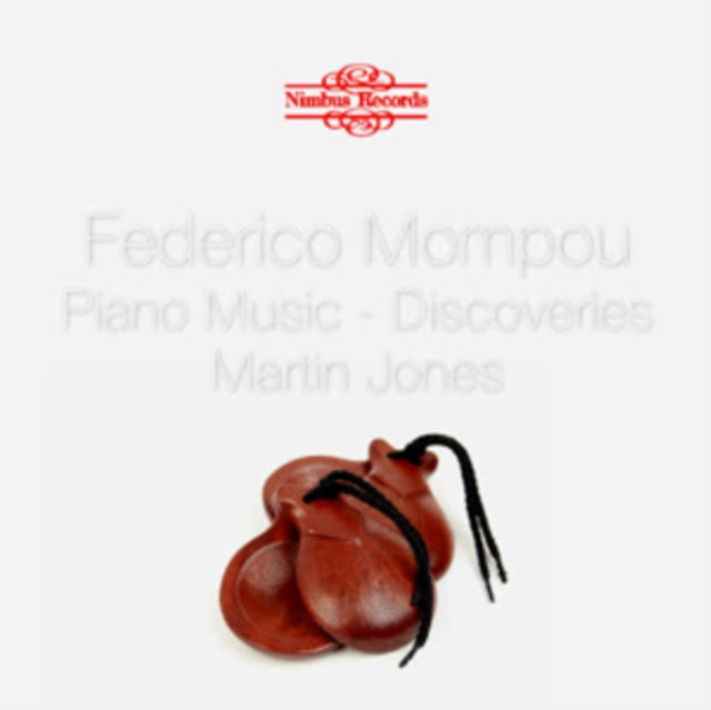Federico Mompou: Piano Music - Discoveries