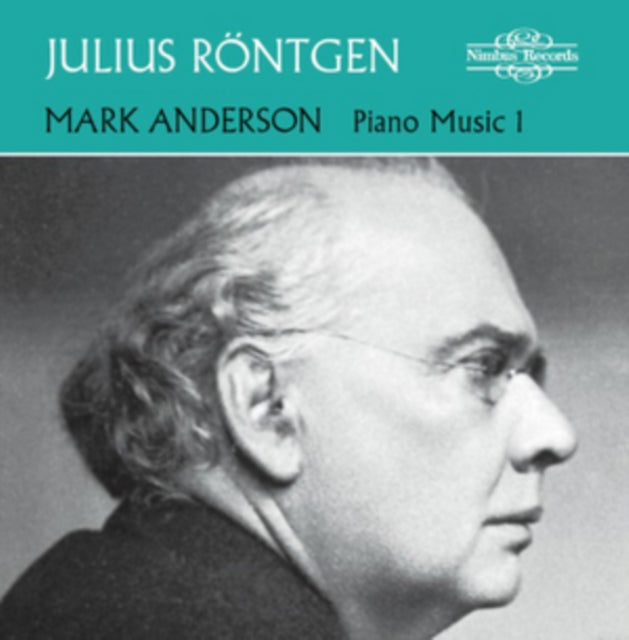 Julius Rontgen: Piano Music