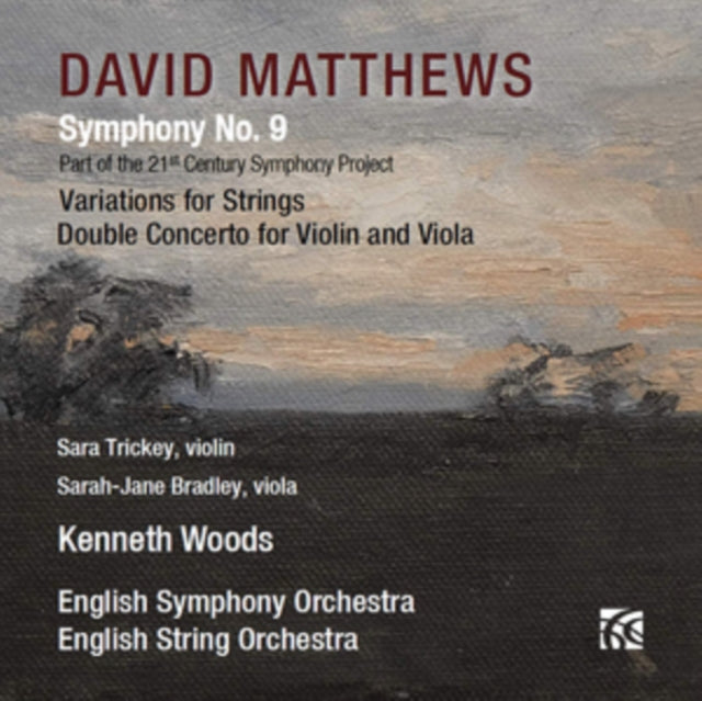 David Matthews: Symphony No. 9/Variations for Strings/Double...