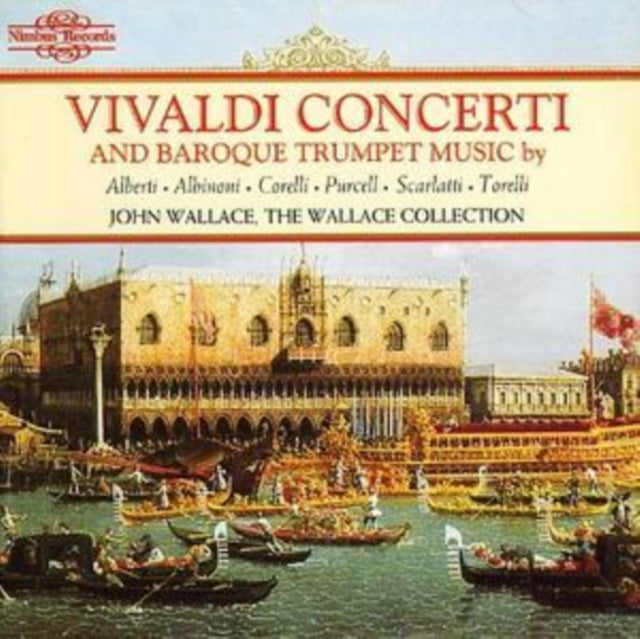 Concerti and Baroque Trumpet Music (Wallace)