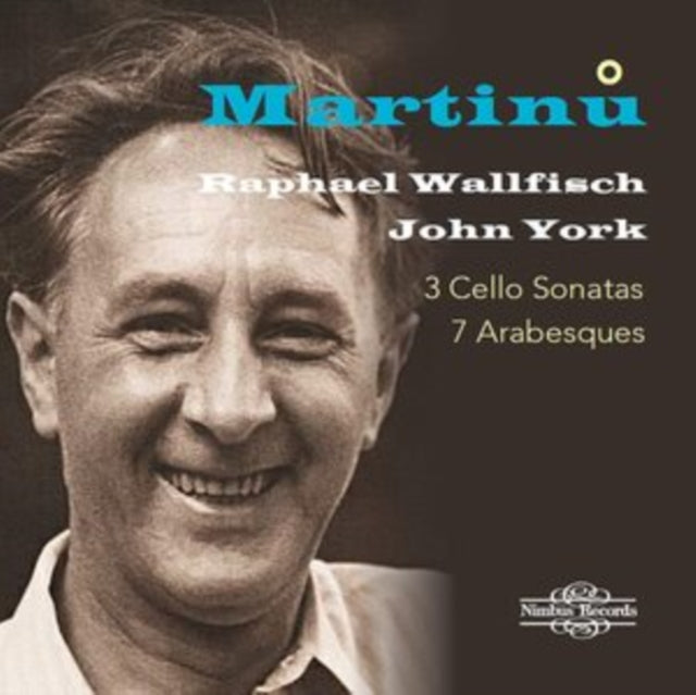 Martinu: 3 Cello Sonatas/7 Arabesques