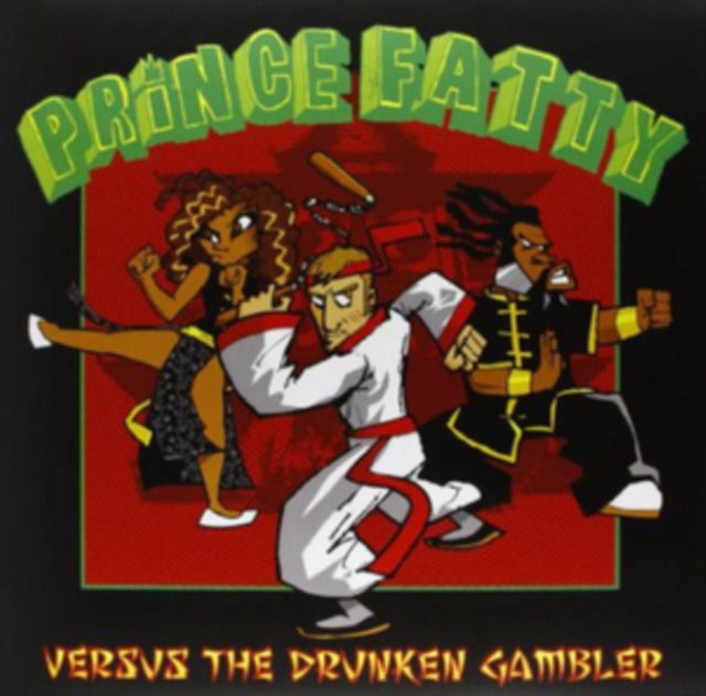 Prince Fatty Versus the Drunken Gambler