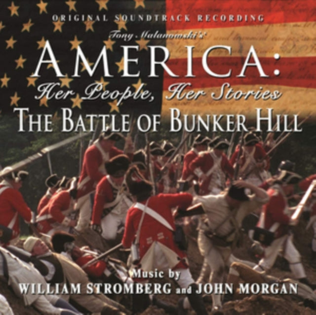 America: Her People, Her Stories - The Battle of Bunker Hill