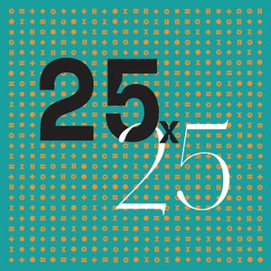 25 X 25