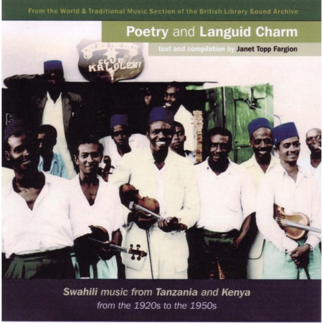 Poetry and Languid Charm: Swahili Music from Tanzania