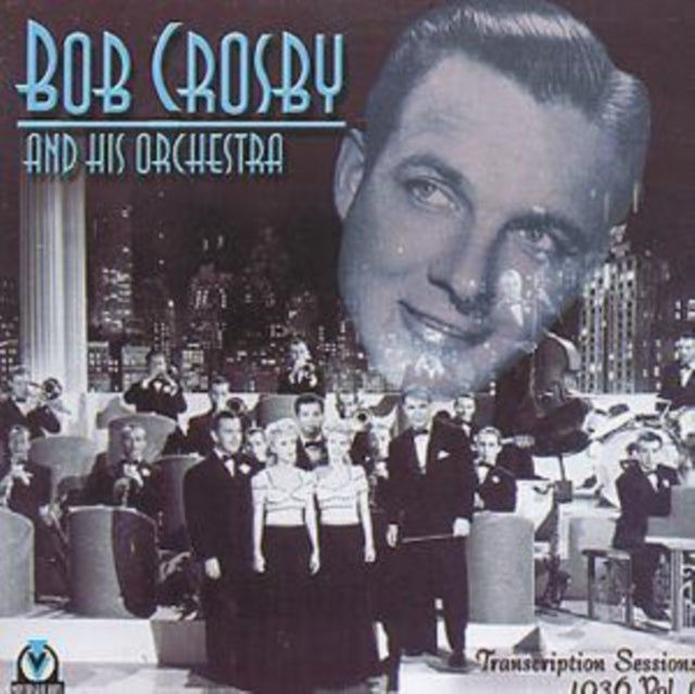 Bob Crosby & His Orchestra, Vol. 1
