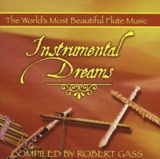 Instrumental Dreams (Compiled By Robert Gass)