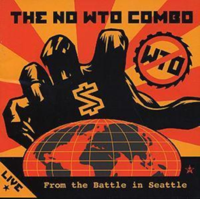 Live From The Battle In Seattle